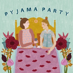 Pyjama Party Podcast