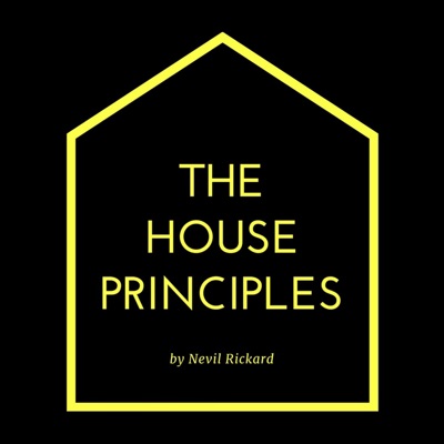 The House Principles:Nevil Rickard