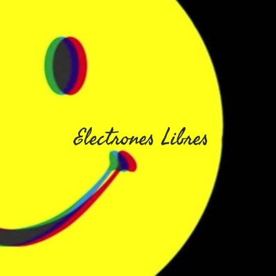 Electrones Libres: Una Historia de la Música Electrónica Electrones Libres: Una Historia de la Música Electrónica