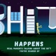 SHIfT HAPPENS