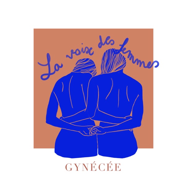 Gynécée - La voix des femmes
