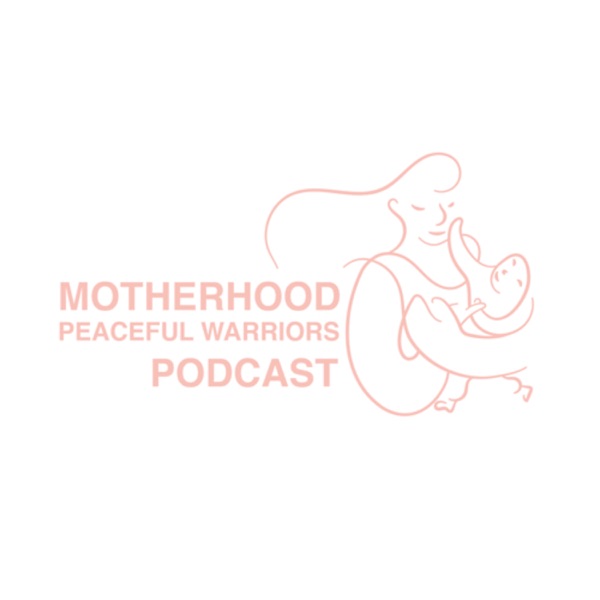 Motherhood Podcast
