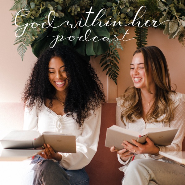 God Within Her Podcast