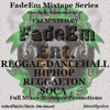 FadeEm Mixtape Series(Free Soul- HipHop-Reggae-Dancehall-Soca-Reggaeton Mixes) - FadeEm