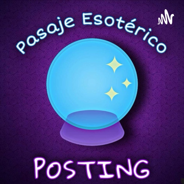 Pasaje Esotérico Posting