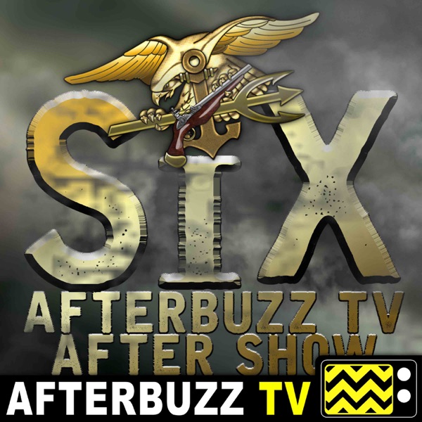 Six Reviews and After Show - AfterBuzz TV Artwork