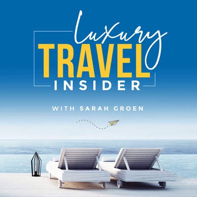 Luxury Travel Insider:Sarah Groen