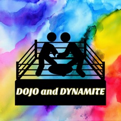 DOJO and DYNAMITE