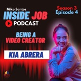 16 : Being a Video Creator - Kia Abrera