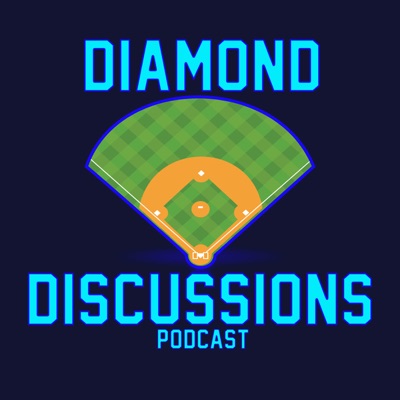 Diamond Discussions MLB Podcast