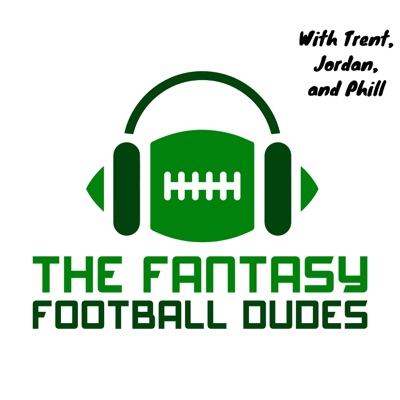 The Fantasy Football Dudes The Fantasy Football Dudes