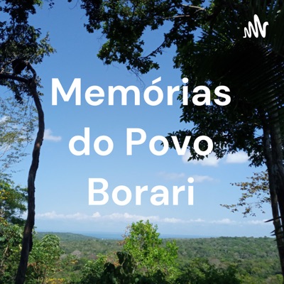 Memórias do Povo Borari