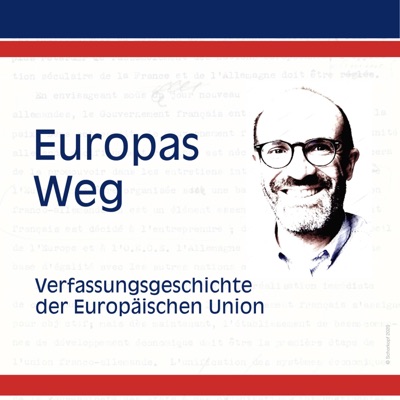 Europas Weg - Verfassungsgeschichte der Europäischen Union:Frank Schorkopf