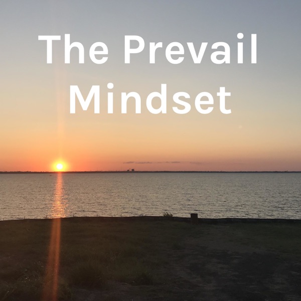 The Prevail Mindset