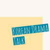 Korean Drama Talk - KoreanDramaNerd