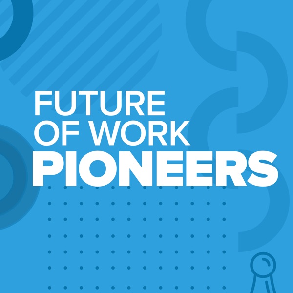 Future of Work Pioneers