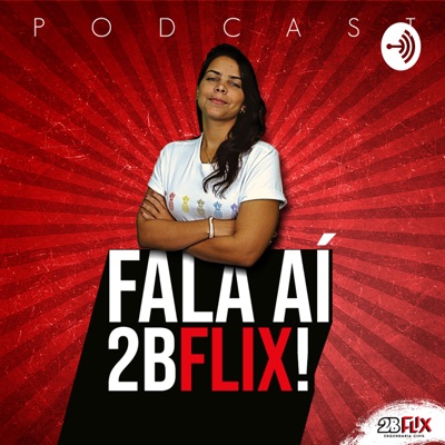 Fala aí 2BFlix