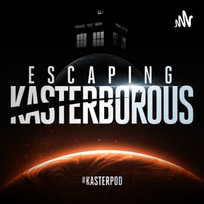 Escaping Kasterborous