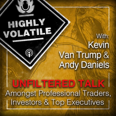 Highly Volatile:Highly Volatile