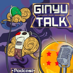 Ginyu Talk