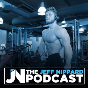The Jeff Nippard Podcast
