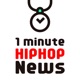 約1分の最新ヒップホップニュース One Minute Hiphop News