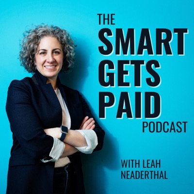 The Smart Gets Paid Podcast