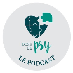 Dose de psy: le podcast