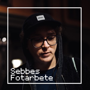 Sebbes Fotarbete