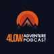 4LOW Adventure Podcast