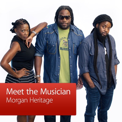 Morgan Heritage: Meet the Musician