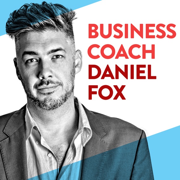 Business Coaching with Daniel Fox