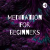 Meditation For Beginners