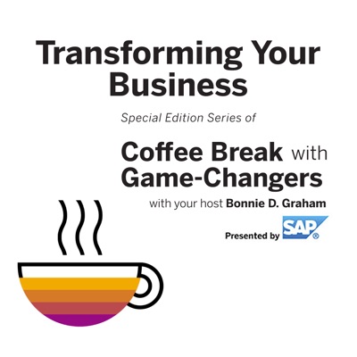 Transforming Your Business with Game Changers, Presented by SAP Transforming Your Business with Game Changers, Presented by SAP