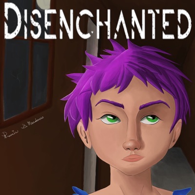 Disenchanted