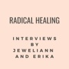 Radical Healing