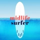 Midlife Surfer: Surf Podcast