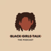 Black Girls Talk - Karelle & Emily-Rose