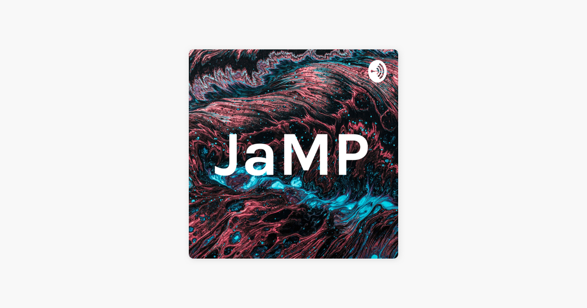 ‎JaMP on Apple Podcasts