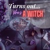 Turns Out She's a Witch artwork