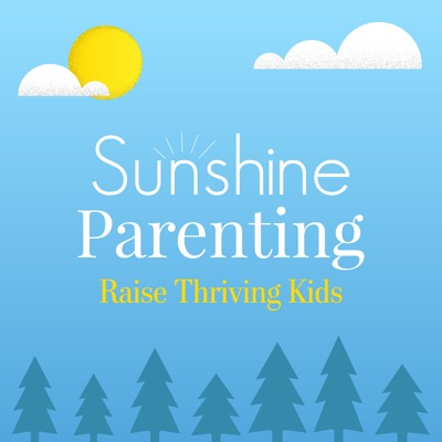 Sunshine Parenting:Audrey Monke