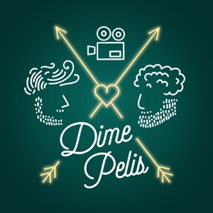 Dime Pelis Podcast