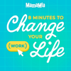 8 Minutes To Change Your (Work) Life - Mamamia Podcasts