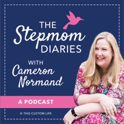 67. How To Stepmom At Every Stage, With Barb Goldberg