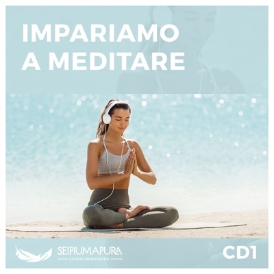 Impariamo a meditare