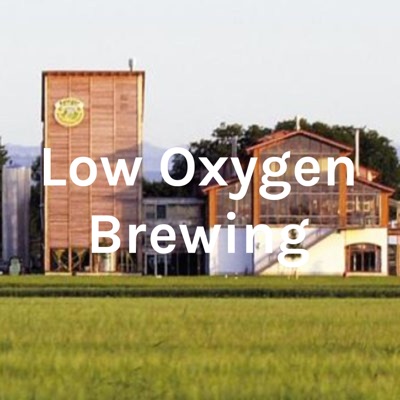 Low Oxygen Brewing