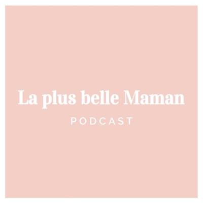 La plus belle Maman