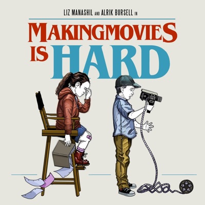 Making Movies is HARD!!!: The Struggles of Indie Filmmaking Making Movies is HARD!!!: The Struggles of Indie Filmmaking