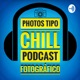 Photos Tipo Chill - Luis Gomes - Podcast de Fotografía, Videografía y Creación de Contenido