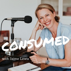 CONSUMED with Jaime Lewis